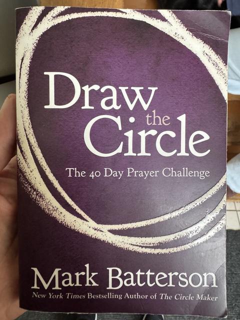 Draw the Circle by Mark Batterson